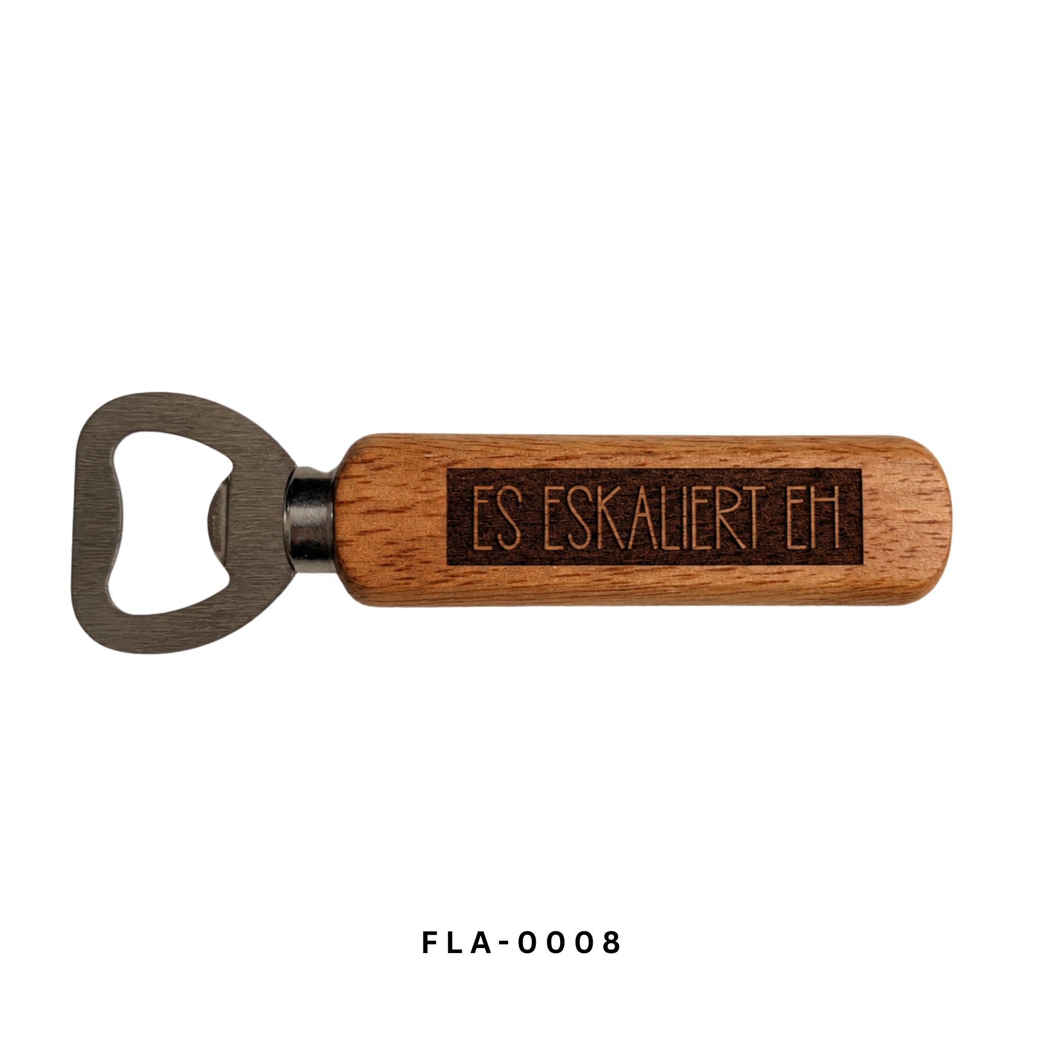 Es eskaliert eh | Flaschenöffner