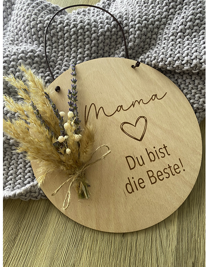 Schild ''Mama du bist die Beste''