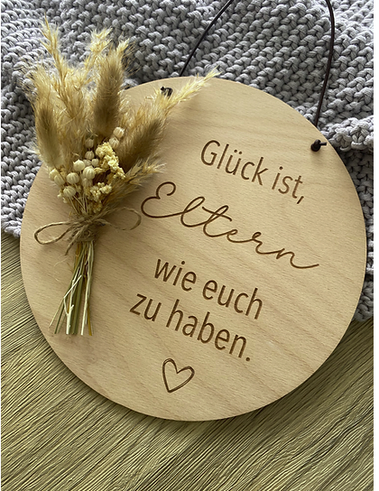 Schild ''Glück ist, Eltern wie euch zu haben.''